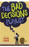 The Bad Decisions Playlist