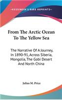 From The Arctic Ocean To The Yellow Sea