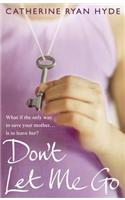 Don't Let Me Go