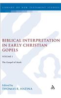 Biblical Interpretation in Early Christian Gospels Volume 1