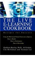 The Live E-Learning Cookbook: Recipes for Success
