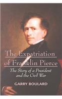 The Expatriation of Franklin Pierce