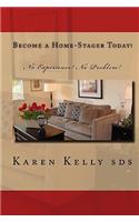 Become a Home-Stager Today!