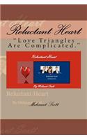 Reluctant Heart