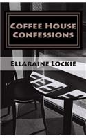Coffee House Confessions
