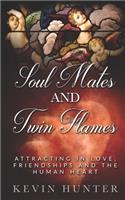Soul Mates and Twin Flames