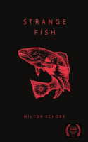 Strange Fish