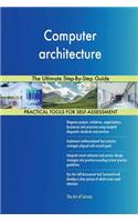 Computer architecture The Ultimate Step-By-Step Guide