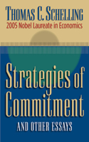 Strategies of Commitment and Other Essays