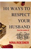 101 Ways to Respect Your Husband