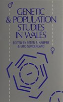 Genetic and Population Studies in Wales