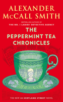 The Peppermint Tea Chronicles: A Scotland Street Novel (#13)
