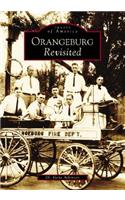 Orangeburg Revisited