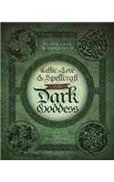 Celtic Lore & Spellcraft of the Dark Goddess: Invoking the Morrigan(English)