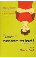 Never Mind!
