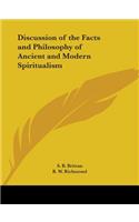 Discussion of the Facts and Philosophy of Ancient and Modern Spiritualism (1853)