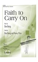 Faith to Carry on