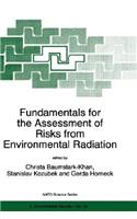 Fundamentals for the Assessment of Risks from Environmental Radiation