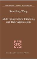 Multivariate Spline Functions and Their Applications