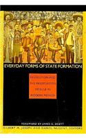 Everyday Forms of State Formation