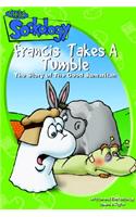 Francis Takes a Tumble: The Story of the Good Samaritan