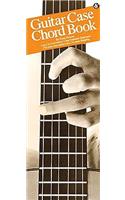 The Original Guitar Case Chord Book: Compact Reference Library: Compact Reference Library