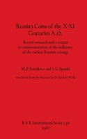 Russian coins of the X-XI Centuries A.D.