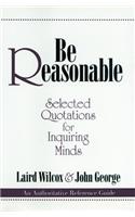 Be Reasonable