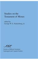 Studies on the Testament of Moses: (4 Septuagint and Cognate Studies)