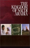 The Kingdom of Saudi Arabia (Arabian Library S.)
