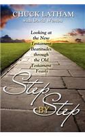 Step by Step: Looking at the New Testament Beatitudes Through the Old Testament Feasts