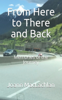 From Here to There and Back