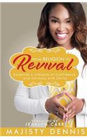 From Religion to Revival: Establish a Lifestyle of Confidence and Intimacy with Christ