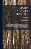 Historia naturalis Brasiliae,