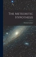 Meteoritic Hypothesis