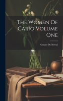 Women Of Cairo Volume One