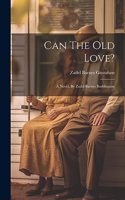 Can The Old Love?