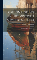 Position Finding by the Improved Sumner