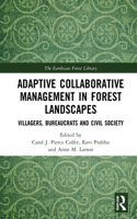 Adaptive Collaborative Management in Forest Landscapes