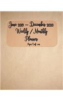 June 2019 - December 2020 Weekly / Monthly Planner Paper Craft 8x10