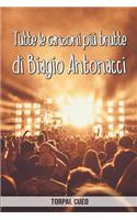 Tutte le canzoni più brutte di Biagio Antonacci: Libro e regalo divertente per fan del cantante. Tutte le sue canzoni sono stupende, per cui all'interno c'è una sorpresa (leggi descrizione qui sott