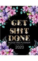Get Shit Done Budgeting planner daily weekly & monthly 2020