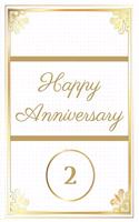 Happy Anniversary 2: 2nd Anniversary Gift / Journal / Notebook / Diary / Unique Greeting Cards Alternative