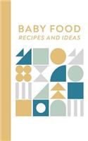 Baby Food Recipes and Ideas