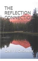The Reflection Connection: Reflecting and Connecting to Life's Experiences