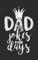 Dad Jokes for Days: Blank Lined Journal