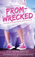 Prom-Wrecked