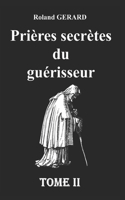 Prières secrètes du guérisseur