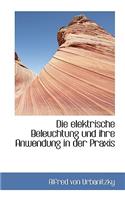 Die Elektrische Beleuchtung Und Ihre Anwendung in Der Praxis