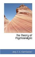 The Theory of Psychoanalysis